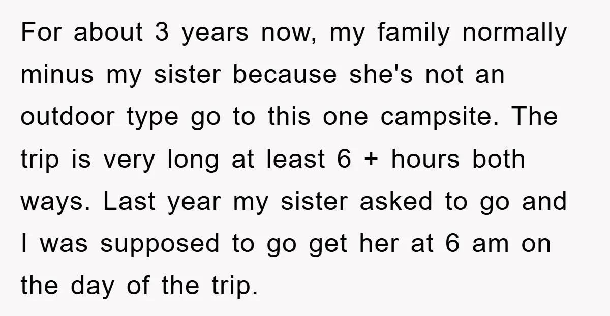 For about 3 years now, my family normally minus my sister because she's not an outdoor type go to this one campsite. The trip is very long at least 6...