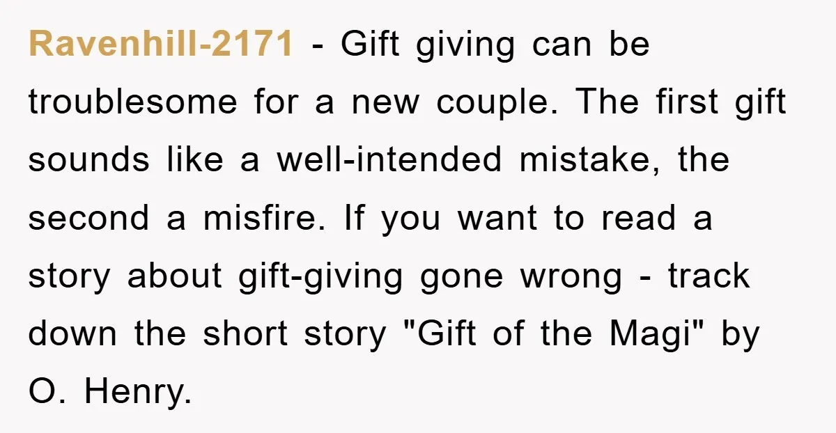 Ravenhill-2171 − Gift giving can be troublesome for a new couple. The first gift sounds like a well-intended mistake, the second a misfire. If you want to read a story...