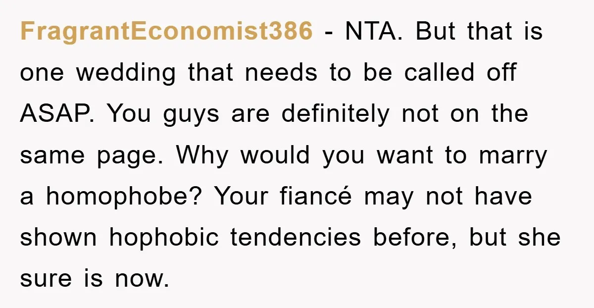 FragrantEconomist386 − NTA. But that is one wedding that needs to be called off ASAP. You guys are definitely not on the same page. Why would you want to marry...