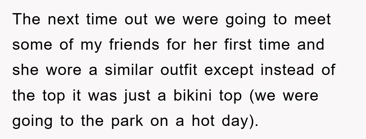 The next time out we were going to meet some of my friends for her first time and she wore a similar outfit except instead of the top it was...