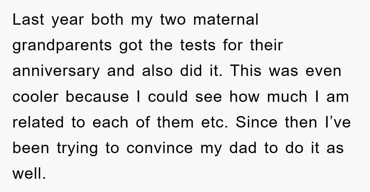 Last year both my two maternal grandparents got the tests for their anniversary and also did it. This was even cooler because I could see how much I am related...