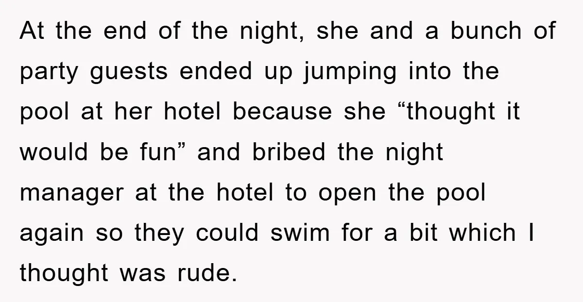 At the end of the night, she and a bunch of party guests ended up jumping into the pool at her hotel because she “thought it would be fun” and...