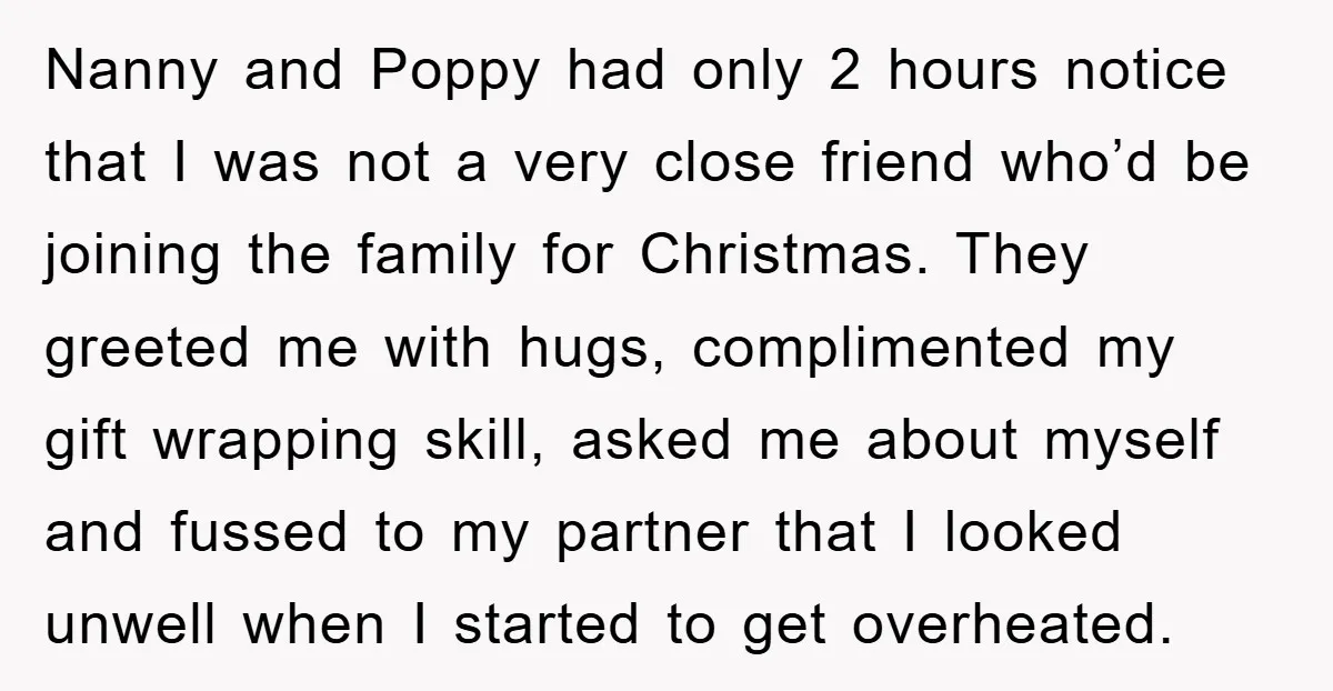 Nanny and Poppy had only 2 hours notice that I was not a very close friend who’d be joining the family for Christmas. They greeted me with hugs, complimented my...
