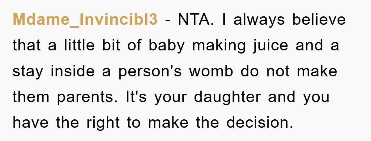 Mdame_Invincibl3 − NTA. I always believe that a little bit of baby making juice and a stay inside a person's womb do not make them parents. It's your daughter and...