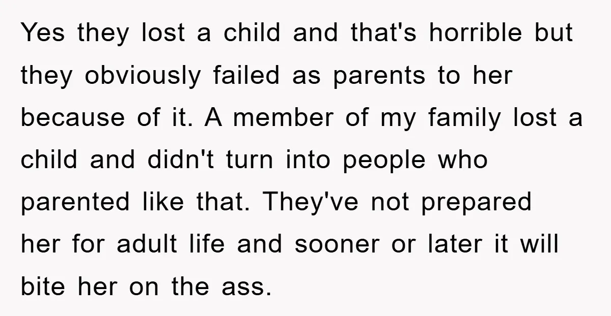 Yes they lost a child and that's horrible but they obviously failed as parents to her because of it. A member of my family lost a child and didn't turn...