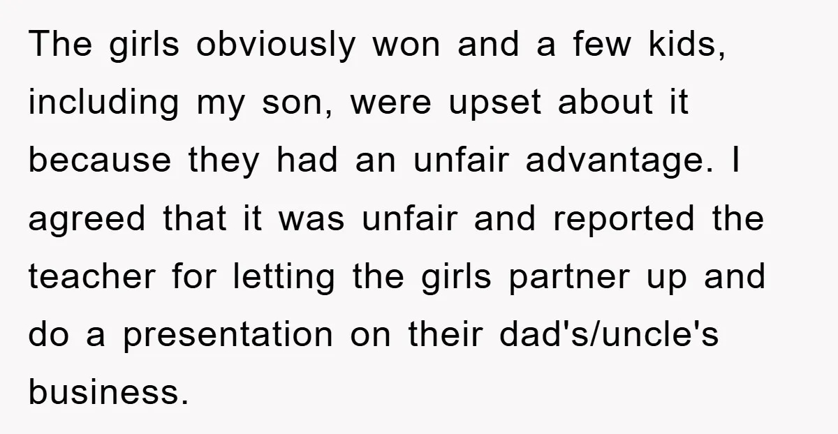 The girls obviously won and a few kids, including my son, were upset about it because they had an unfair advantage. I agreed that it was unfair and reported the...
