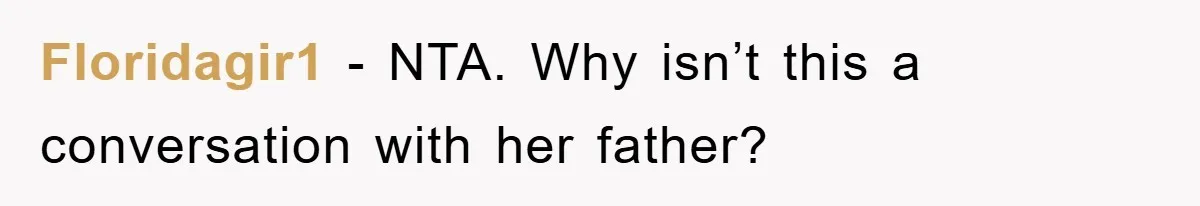 Floridagir1 − NTA. Why isn’t this a conversation with her father?