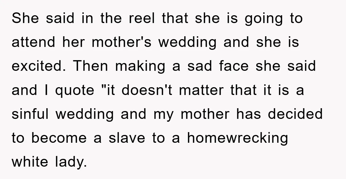 She said in the reel that she is going to attend her mother's wedding and she is excited. Then making a sad face she said and I quote "it doesn't...