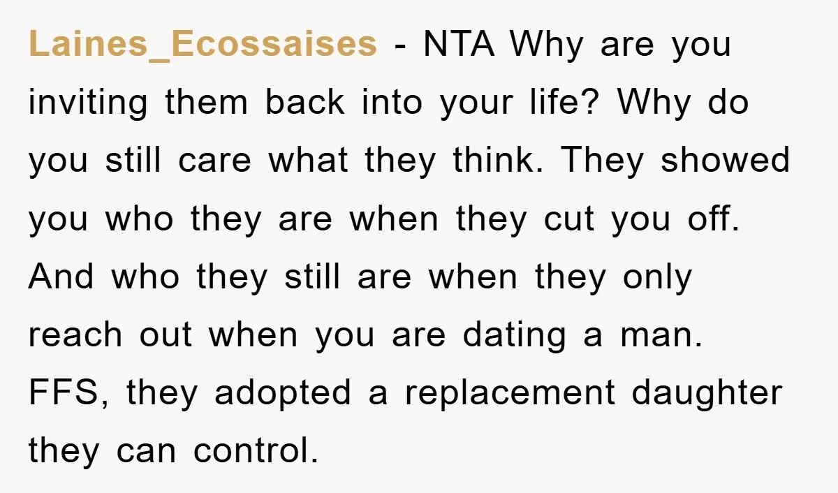 Laines_Ecossaises − NTA Why are you inviting them back into your life? Why do you still care what they think. They showed you who they are when they cut you...