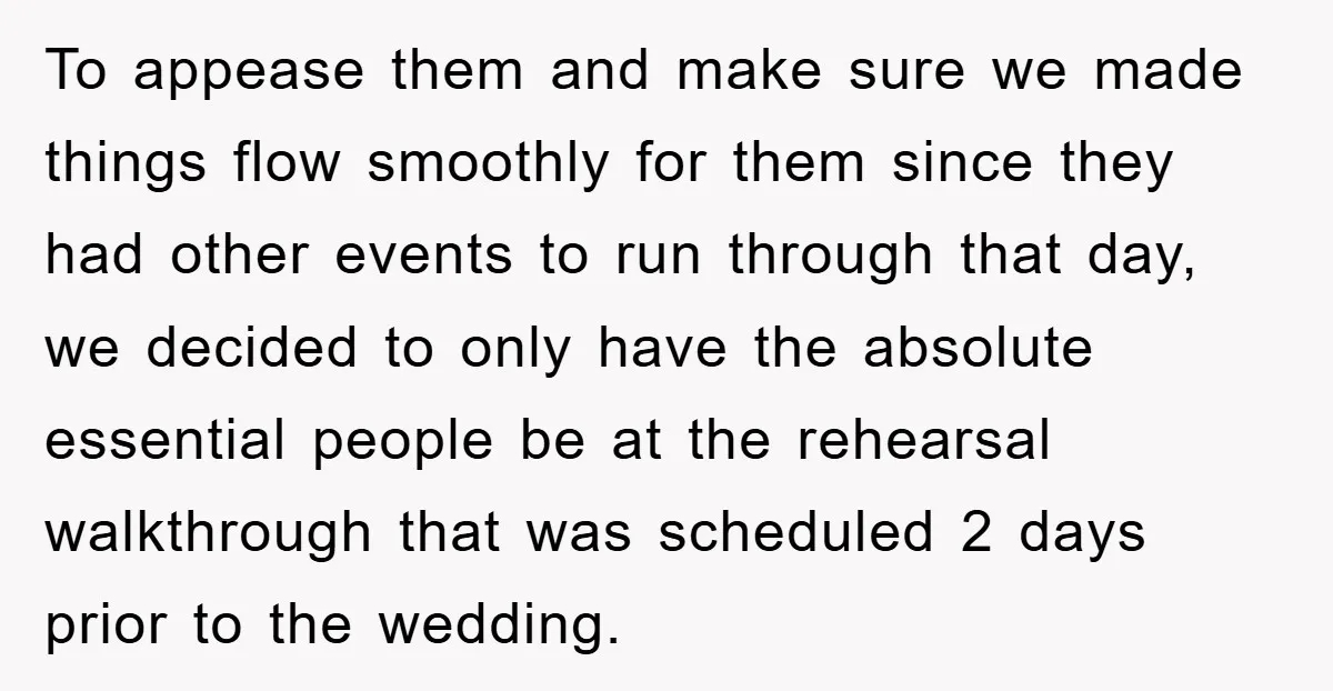 To appease them and make sure we made things flow smoothly for them since they had other events to run through that day, we decided to only have the absolute...