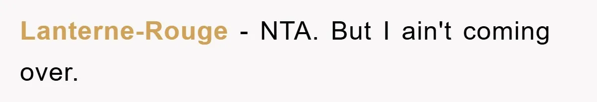 Lanterne-Rouge − NTA. But I ain't coming over.