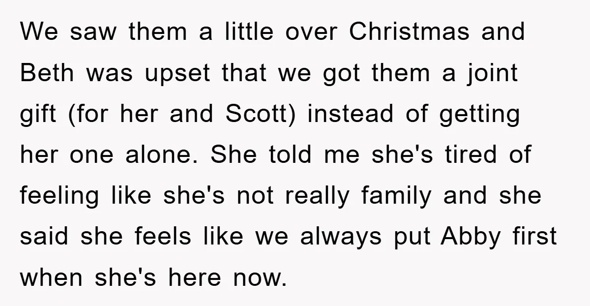 We saw them a little over Christmas and Beth was upset that we got them a joint gift (for her and Scott) instead of getting her one alone. She told...
