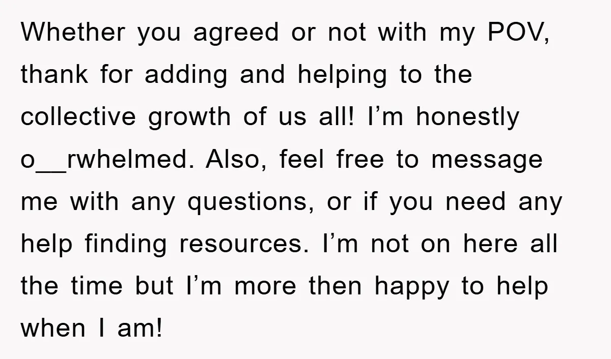 Whether you agreed or not with my POV, thank for adding and helping to the collective growth of us all! I’m honestly o__rwhelmed. Also, feel free to message me with...