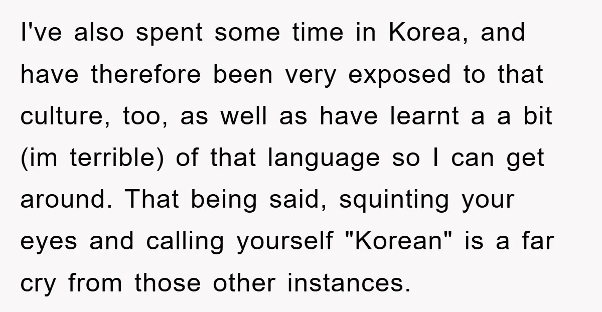 I've also spent some time in Korea, and have therefore been very exposed to that culture, too, as well as have learnt a a bit (im terrible) of that language...