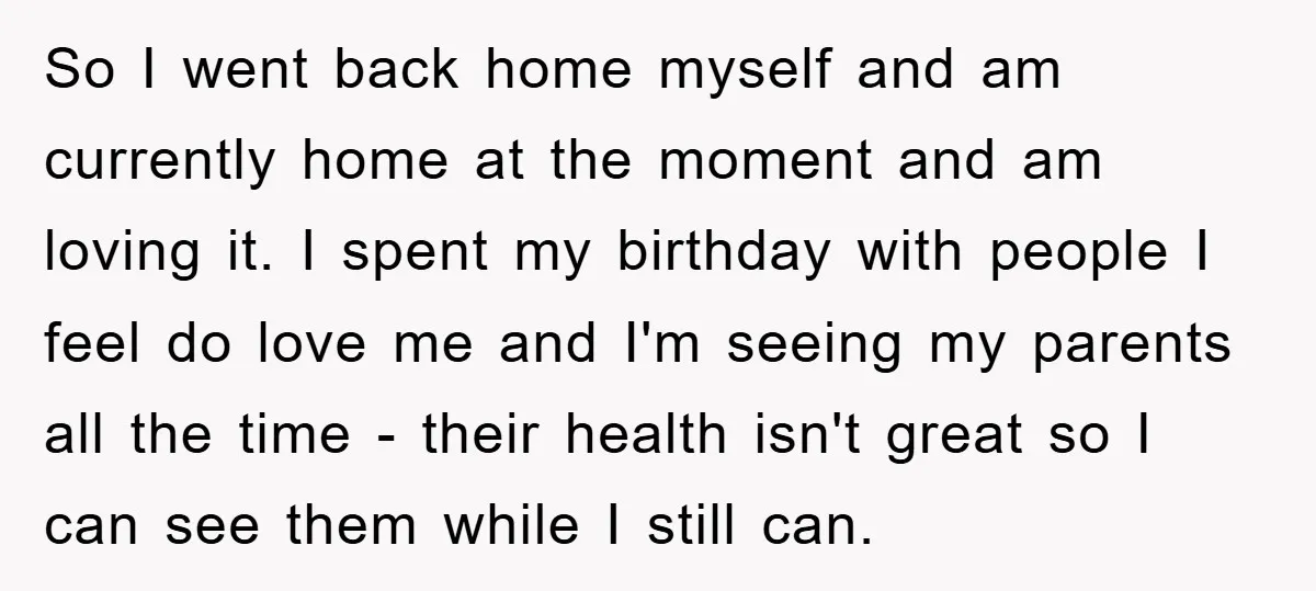 So I went back home myself and am currently home at the moment and am loving it. I spent my birthday with people I feel do love me and I'm...