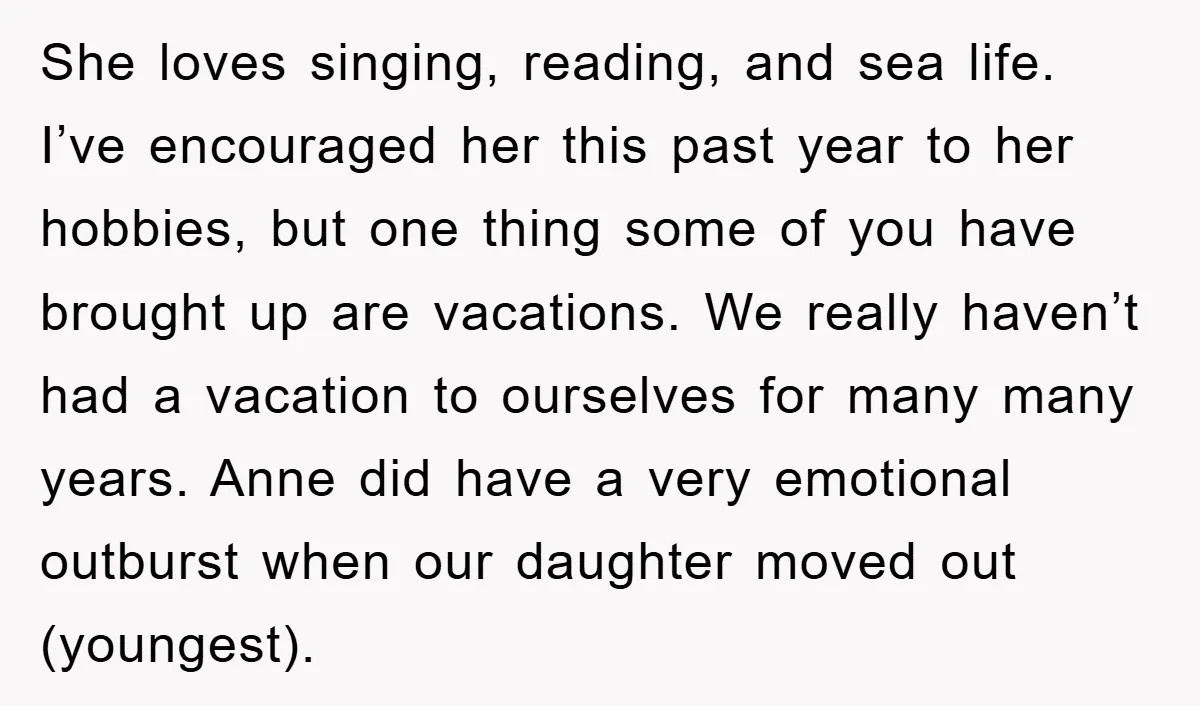 She loves singing, reading, and sea life. I’ve encouraged her this past year to her hobbies, but one thing some of you have brought up are vacations. We really haven’t...