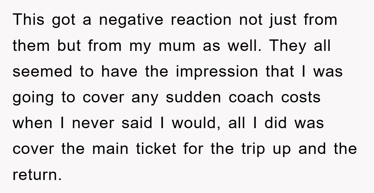 This got a negative reaction not just from them but from my mum as well. They all seemed to have the impression that I was going to cover any sudden...
