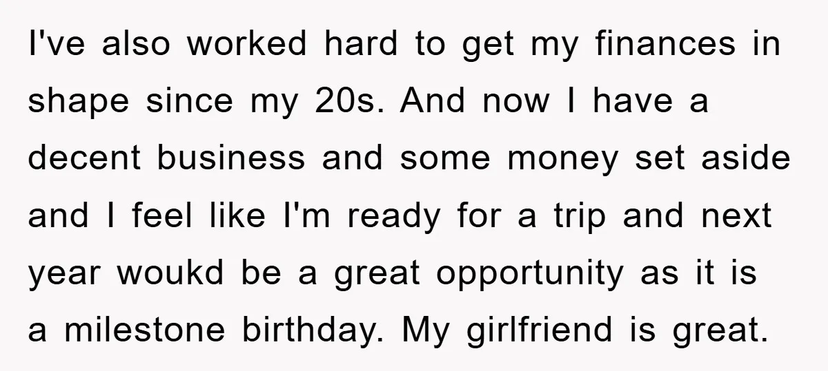 I've also worked hard to get my finances in shape since my 20s. And now I have a decent business and some money set aside and I feel like I'm...