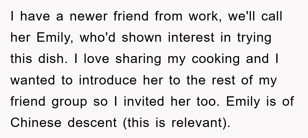 I have a newer friend from work, we'll call her Emily, who'd shown interest in trying this dish. I love sharing my cooking and I wanted to introduce her to...