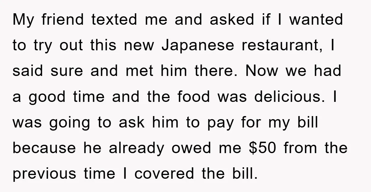 My friend texted me and asked if I wanted to try out this new Japanese restaurant, I said sure and met him there. Now we had a good time and...