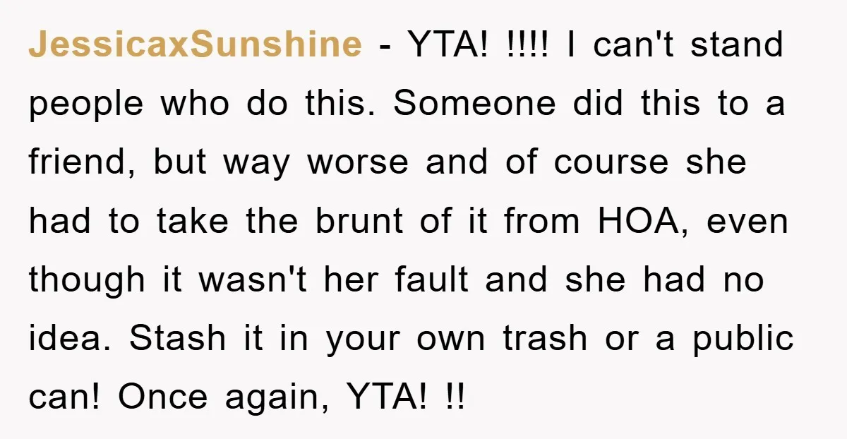 JessicaxSunshine − YTA! !!!! I can't stand people who do this. Someone did this to a friend, but way worse and of course she had to take the brunt of...