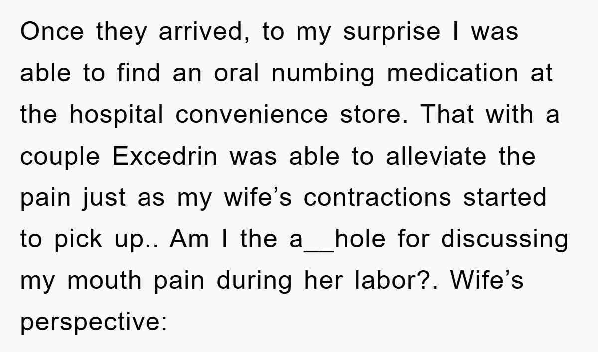 Once they arrived, to my surprise I was able to find an oral numbing medication at the hospital convenience store. That with a couple Excedrin was able to alleviate the...