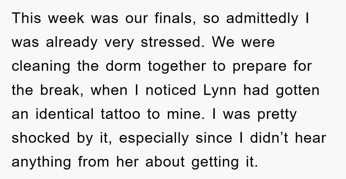 This week was our finals, so admittedly I was already very stressed. We were cleaning the dorm together to prepare for the break, when I noticed Lynn had gotten an...