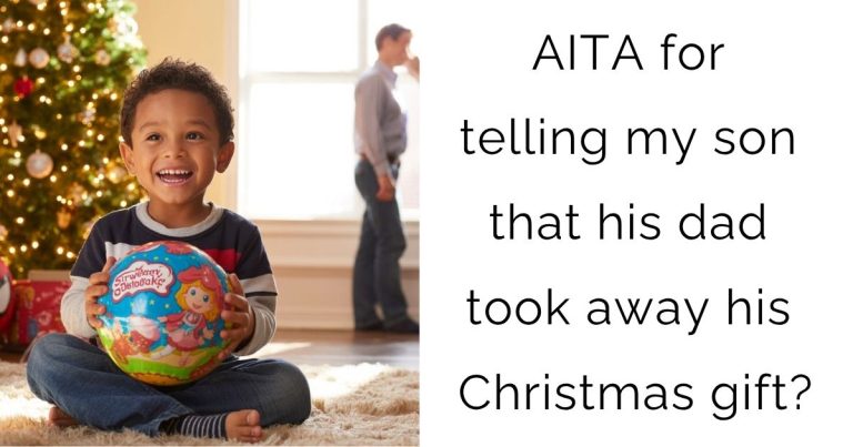 AITA for telling my son that his dad took away his Christmas gift?