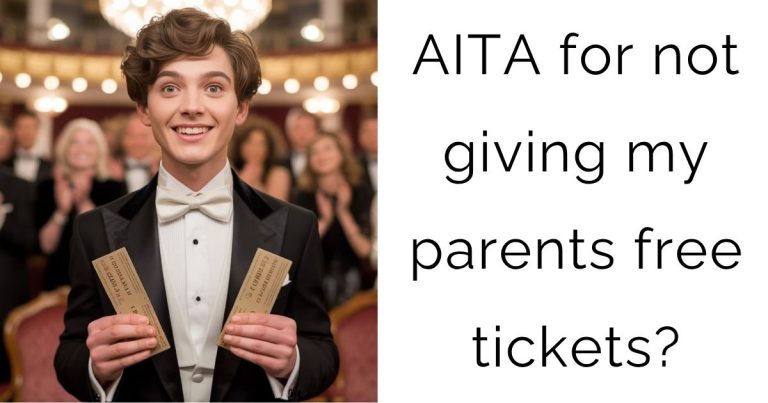 AITA for not giving my parents free tickets?