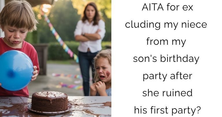 AITA for excluding my niece from my son’s birthday party after she ruined his first party?