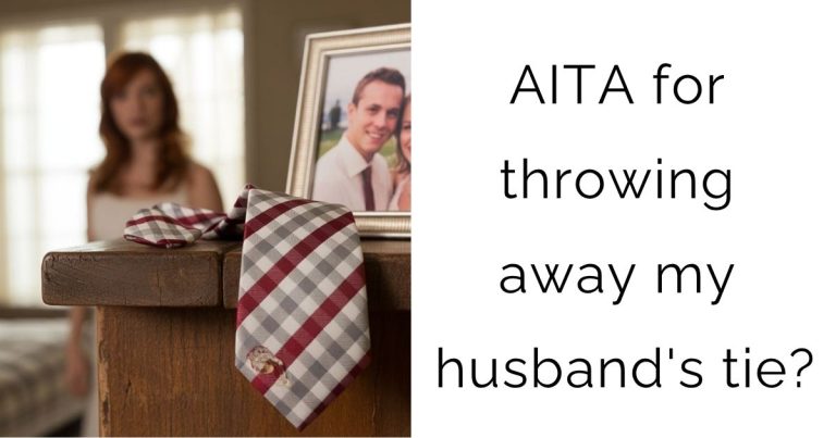 AITA for throwing away my husband’s tie?