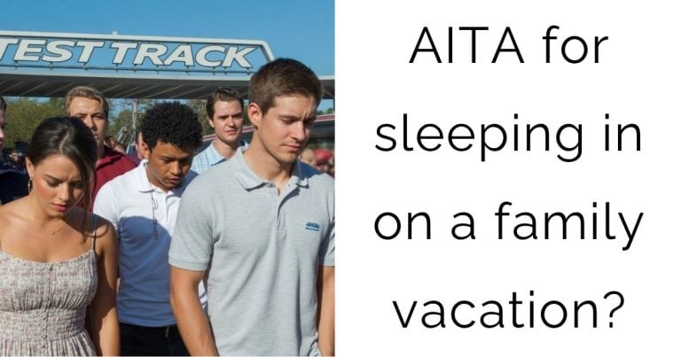 AITA for sleeping in on a family vacation?
