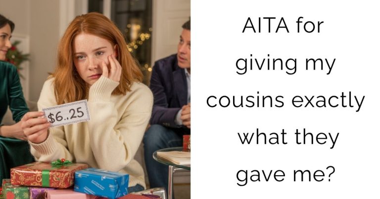 AITA for giving my cousins exactly what they gave me?