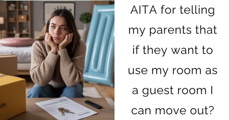 AITA for telling my parents that if they want to use my room as a guest room I can move out?