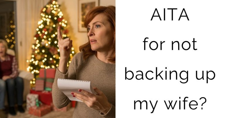 AITA for not backing up my wife?