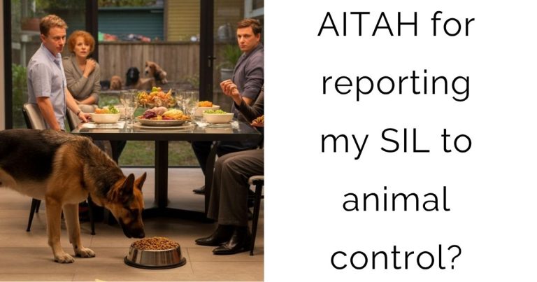 AITAH for reporting my SIL to animal control?