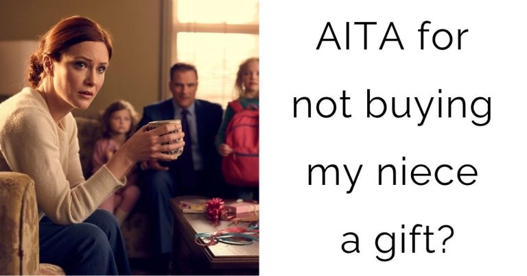 AITA for not buying my niece a gift?