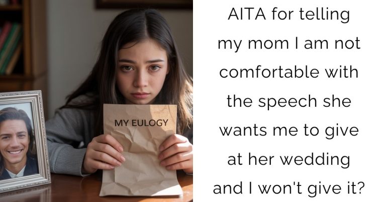 AITA for telling my mom I am not comfortable with the speech she wants me to give at her wedding and I won’t give it?