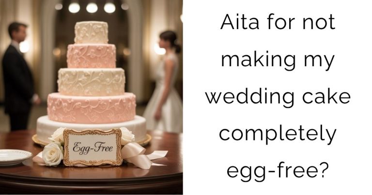 Aita for not making my wedding cake completely egg-free?