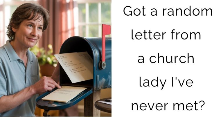 Got a random letter from a church lady I’ve never met?