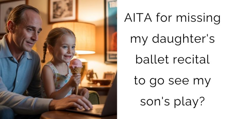 AITA for missing my daughter’s ballet recital to go see my son’s play?