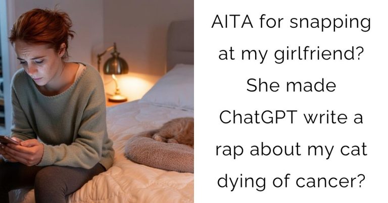 AITA for snapping at my girlfriend? She made ChatGPT write a rap about my cat dying of cancer?