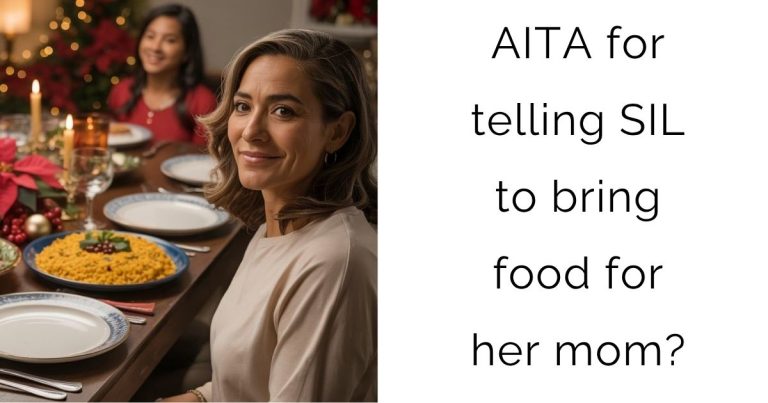 AITA for telling SIL to bring food for her mom?