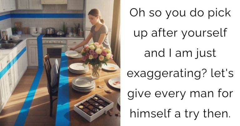 Oh so you do pick up after yourself and I am just exaggerating? let’s give every man for himself a try then.