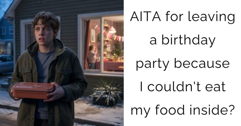 AITA for leaving a birthday party because I couldn’t eat my food inside?