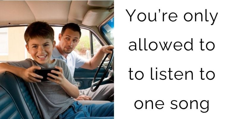 You’re only allowed to to listen to one song