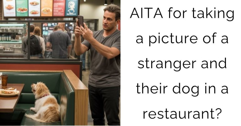 AITA for taking a picture of a stranger and their dog in a restaurant?