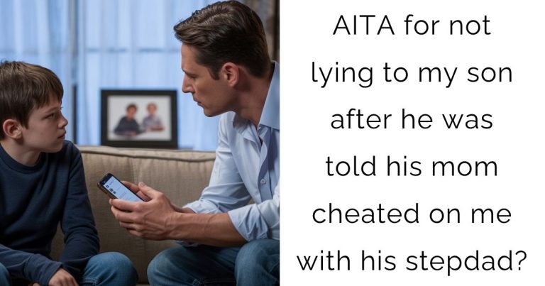 AITA for not lying to my son after he was told his mom cheated on me with his stepdad?