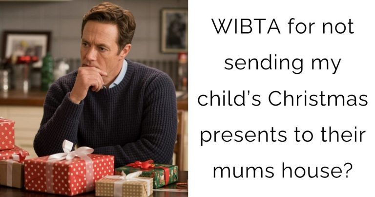 WIBTA for not sending my child’s Christmas presents to their mums house?