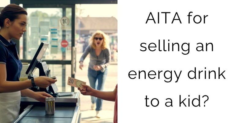AITA for selling an energy drink to a kid?